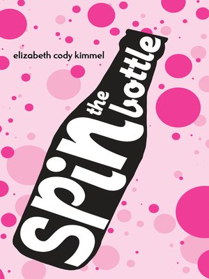 cover image of Spin the Bottle